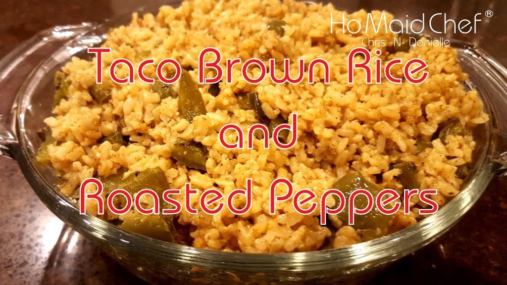 'Video thumbnail for Taco Brown Rice And Roasted Peppers | Dining In With Danielle'