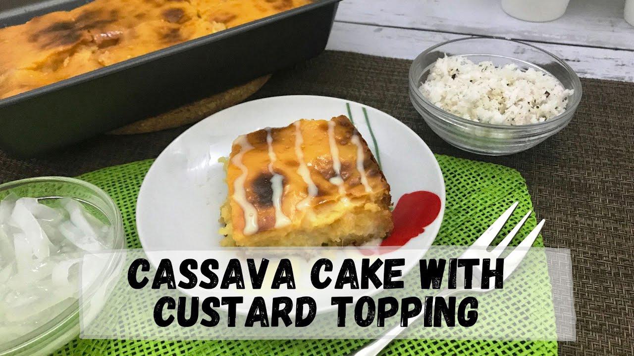'Video thumbnail for Cassava Cake with Custard Topping Recipe | Happy Tummy Recipes'